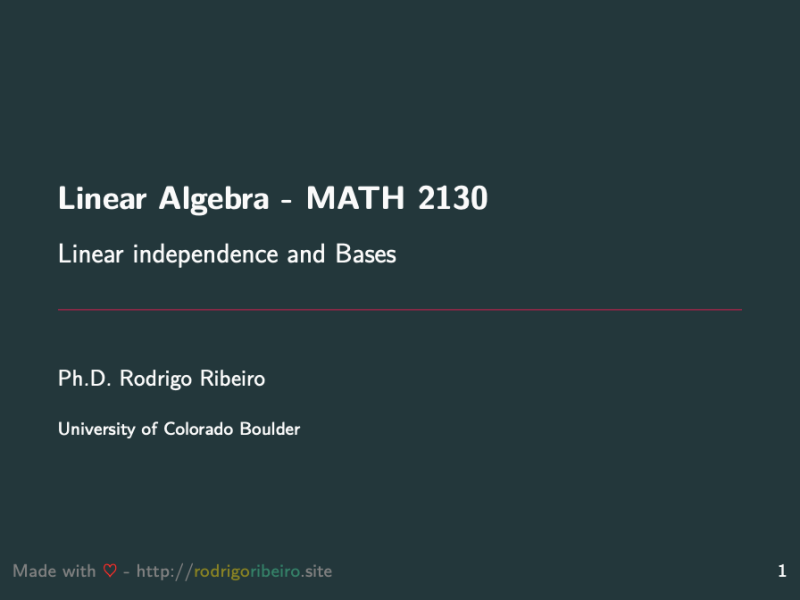 Linear (in)dependence and Bases for general vector spaces – MATH 2130